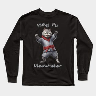 Kung Fu Cat Kung Fu Meowster Saying - Funny Cat Saying Long Sleeve T-Shirt